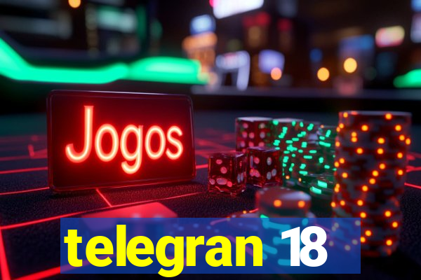 telegran 18